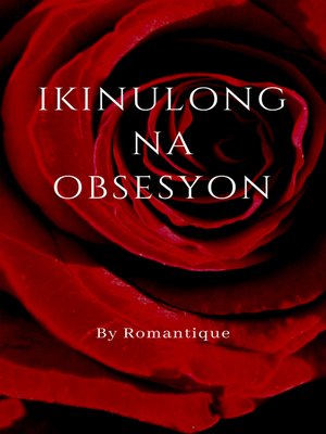 cover image of Ikinulong na Obsesyon